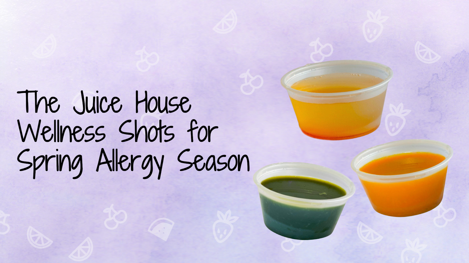 The Juice House Wellness Shots for Spring Allergy Season - The Juice House